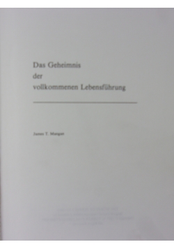 Das Geheimnis der vollkommenen Lebensfuhrung