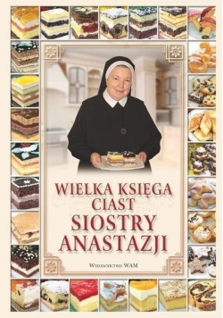 Wielka księga ciast siostry Anastazji, nowa