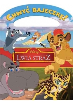 Chwyć bajeczkę! Lwia Straż