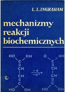 Mechanizmy reakcji biochemicznych