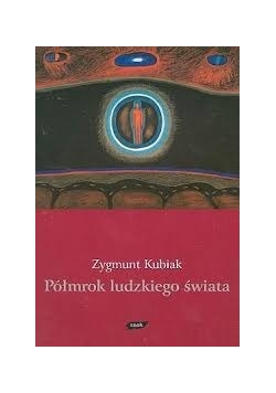Półmrok ludzkiego  świata
