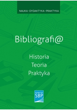 Bibliografia Historia Teoria Praktyka
