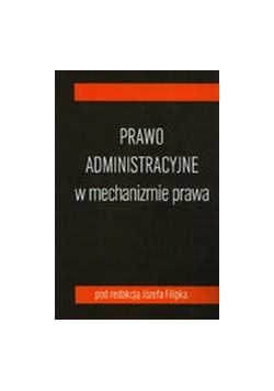 Prawo Administracyjne w mechanizmie prawa