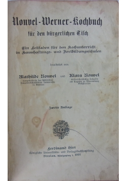 Nouvel Werner Kochbuch für den burgelischen Eisch,1914r.