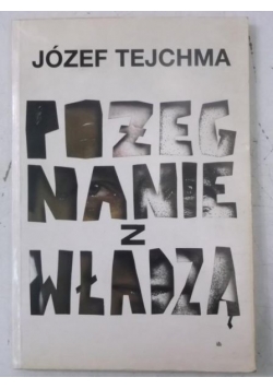 Pożegnanie z władzą