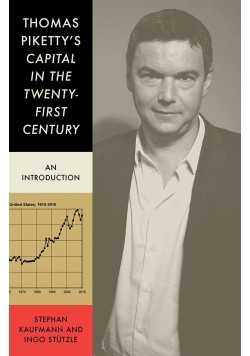 Thomas Pikettys Capital in the Twenty First Century An Introduction