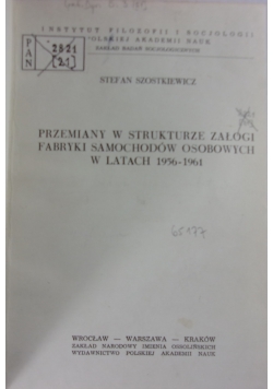 Przemiany w strukturze załogi fabryki samochodów osobowych w latach 1965-1961