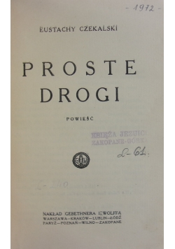 Proste Drogi , 1927r.