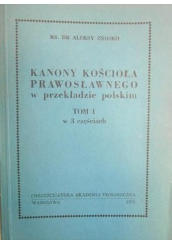 Kanony Kościoła Prawosławnego tom I