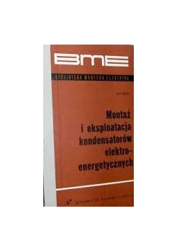 Montaż i eksploatacja kondensatorów elektroenergetycznych