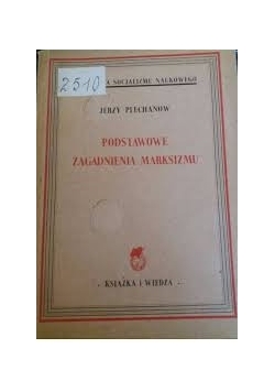 Podstawowe zagadnienia Marksizmu