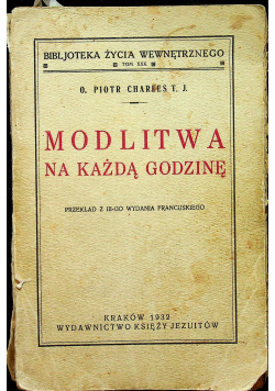 Modlitwa na każdą godzinę 1932r