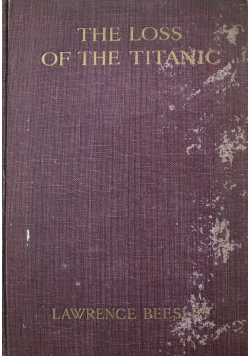 The loss of the Titanic 1912 r.