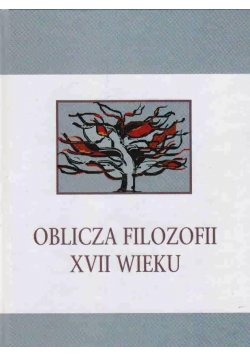 Oblicza filozofii XVII wieku