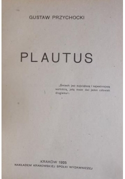 Plautus, 1925 r.