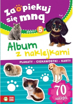 Zaopiekuj się mną 5. Album z naklejkami