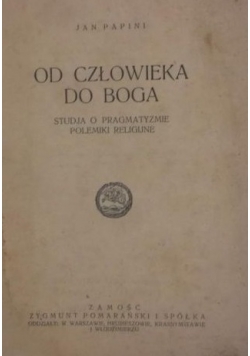 Od człowieka do Boga, 1925 r.