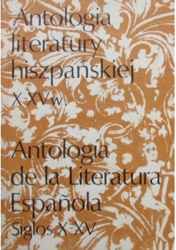 Antologia literatury hiszpańskiej w X XV w
