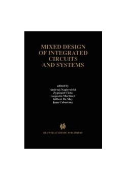 Mixed design of integrated circuits and systems