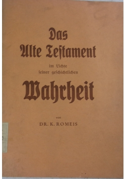 Das Alte Testament im Lichte seiner geschichtlichen