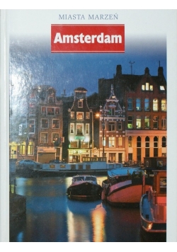 Podróże marzeń  Amsterdam