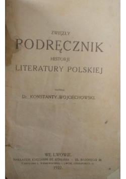 Zwięzły podręcznik Historji Literatury polskiej, 1922r.