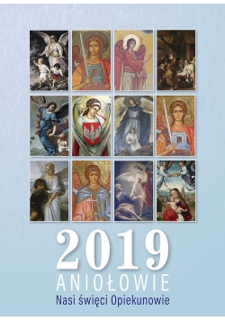 Kalendarz 2019 Aniołowie
