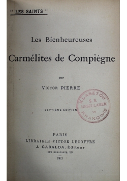 Les Bienheureuses Carmelites de Compiegne 1921 r.