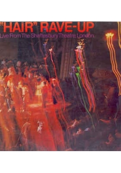 Hair Rave-Up  Live From The Shaftsbury Theatre, London, płyta winylowa