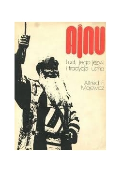 Ajnu.  Lud, jego język i tradycja ustna