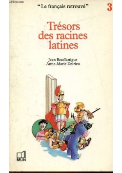 Tresors des racines latines 3