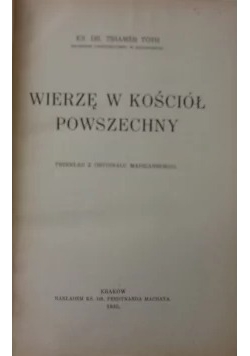 Wierzę w Koścół Powszechny, 1935 r.