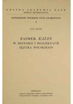 Zaimek Każdy w Historii i dialektach Języka Polskiego