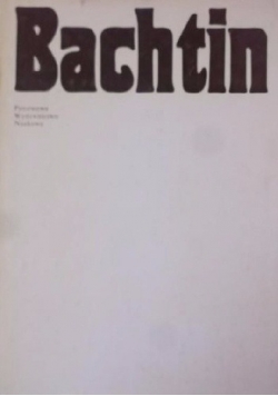 Bachtin. Dialog, język, literatura