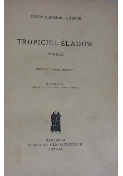 Tropiciel śladów, 1947r.
