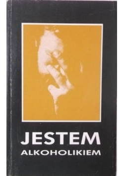 Jestem alkoholikiem