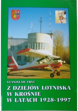 Z dziejów lotniska w Krośnie w latach 1928-1997