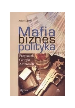 Mafia, biznes, polityka