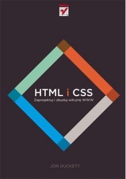 HTML i CSS. Zaprojektuj i zbuduj witrynę WWW.