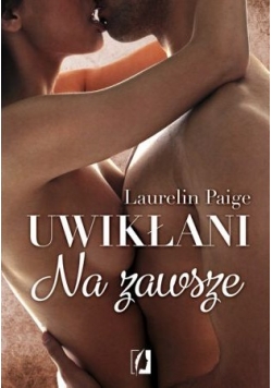 Uwikłani Na zawsze