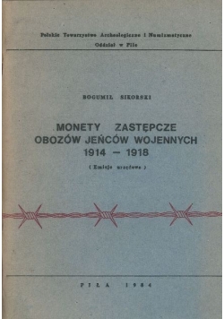 Monety zastępcze obozów jeńców wojennych 1914 do 1918