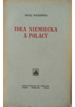 Idea Niemiecka a Polacy,1916r.