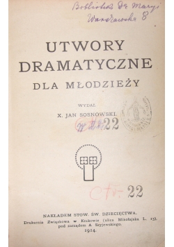 Utwory dramatyczne dla młodzieży ,1914r.