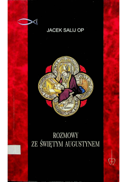 Rozmowy ze świętym Augustynem plus autograf Salij