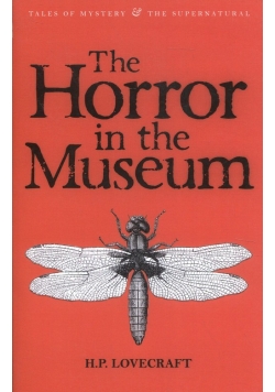 The Horror in the Museum Collected Short Stories Volume 2