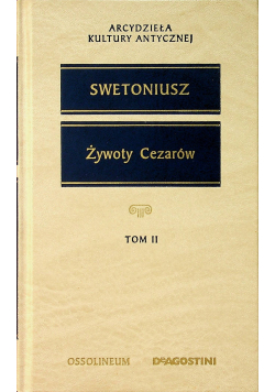 Żywoty Cezarów Tom II