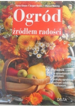 Ogród źródłem radości