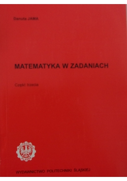 Matematyka w zadaniach, część 3