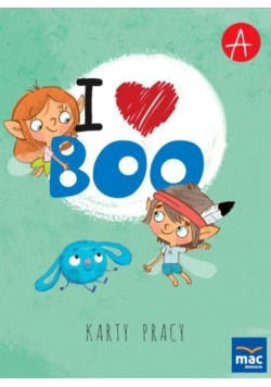 I love Boo. Język angielski poziom A. KP MAC