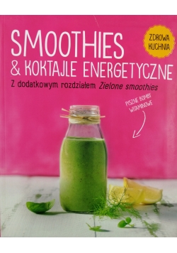 Smoothies & Koktajle energetyczne